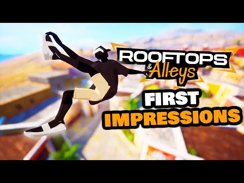 Rooftops And Alleys - First Impressions