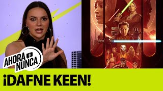 ¡DAFNE KEEN EN AHORA O NUNCA!