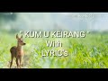 Kum U Keirang ll Khasi Gospel ll instruments with Lyric ll Toribait Passah.