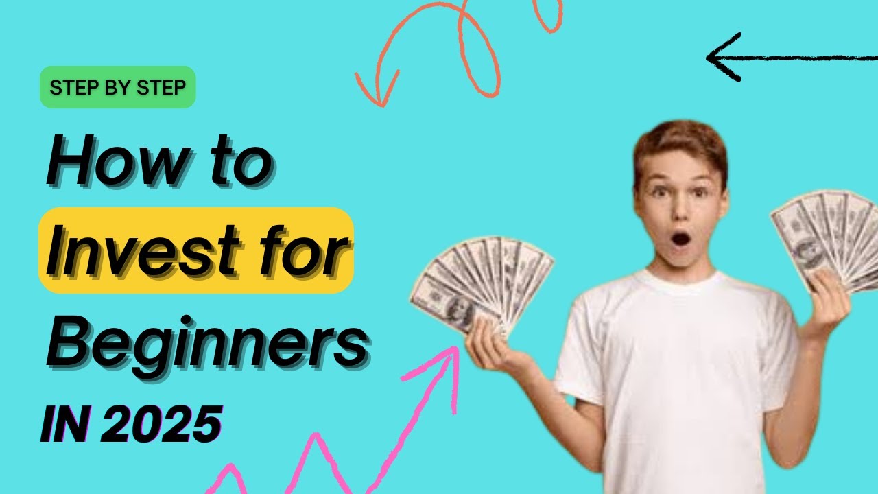 How to Invest for Beginners in 2025 (Don't skip this video) - YouTube