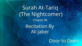 Surah At-Tariq (The Nightcomer) Ali Jaber  Quran Recitation