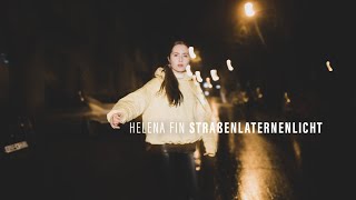 Helena FIN – Straßenlaternenlicht (Official Video) [prod. AnuBeatz]