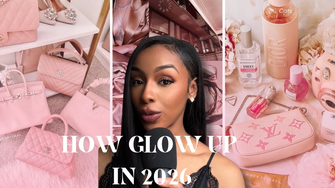 HOW TO HAVE THE BIGGEST GLOW UP IN 2026!!! 