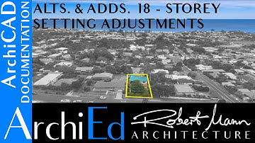 ArchiCAD Alterations & Additions - 18 Storey settings adjustment