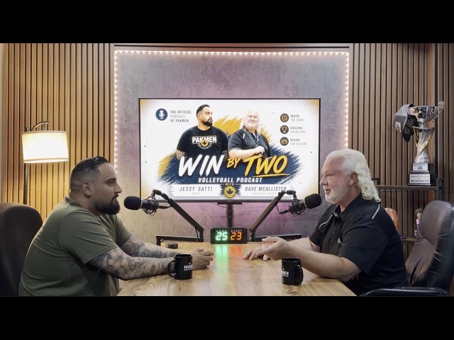 Win By Two Volleyball Podcast - 008 - Jessy Satti & Dave McAllister
