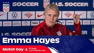 Emma Hayes Match Day-1 Press Conference | USWNT vs. Canada | March 3, 2026