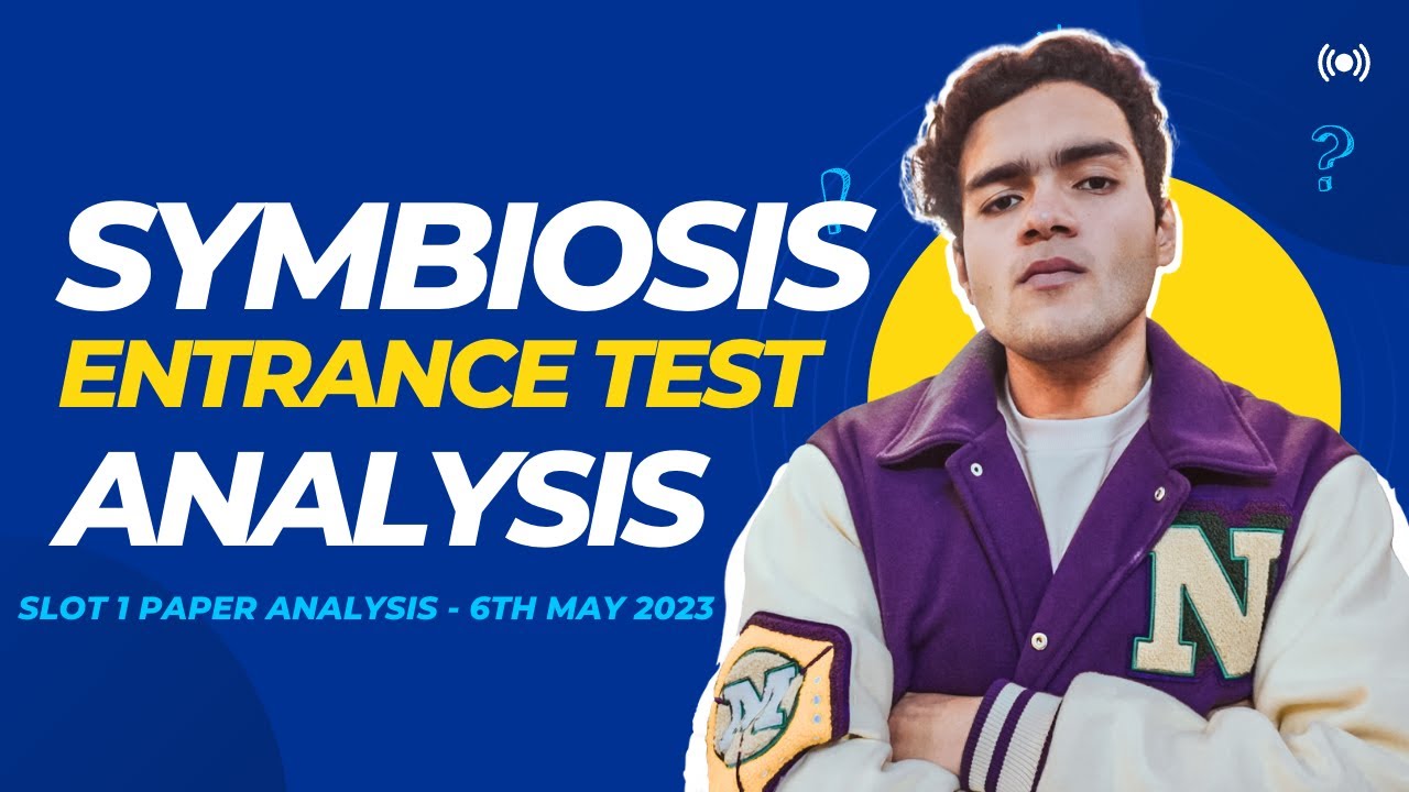 Symbiosis Entrance Test Day 1 Analysis Section Wise CAT Important symbiosis-entrance-test-day-1-analysis-section-wise-cat-important