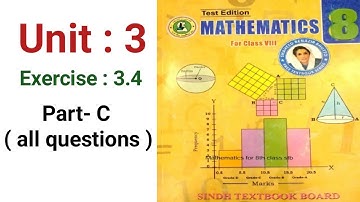 #Maths Class 8 | Unit 3 | Exercise 3.4 part C | Sindh Textbook board