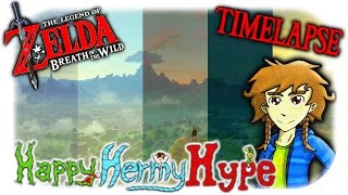 TIMELAPSE ★ DAY & NIGHT Cylus ★ ZELDA: Breath of the Wild WII U / SWITCH