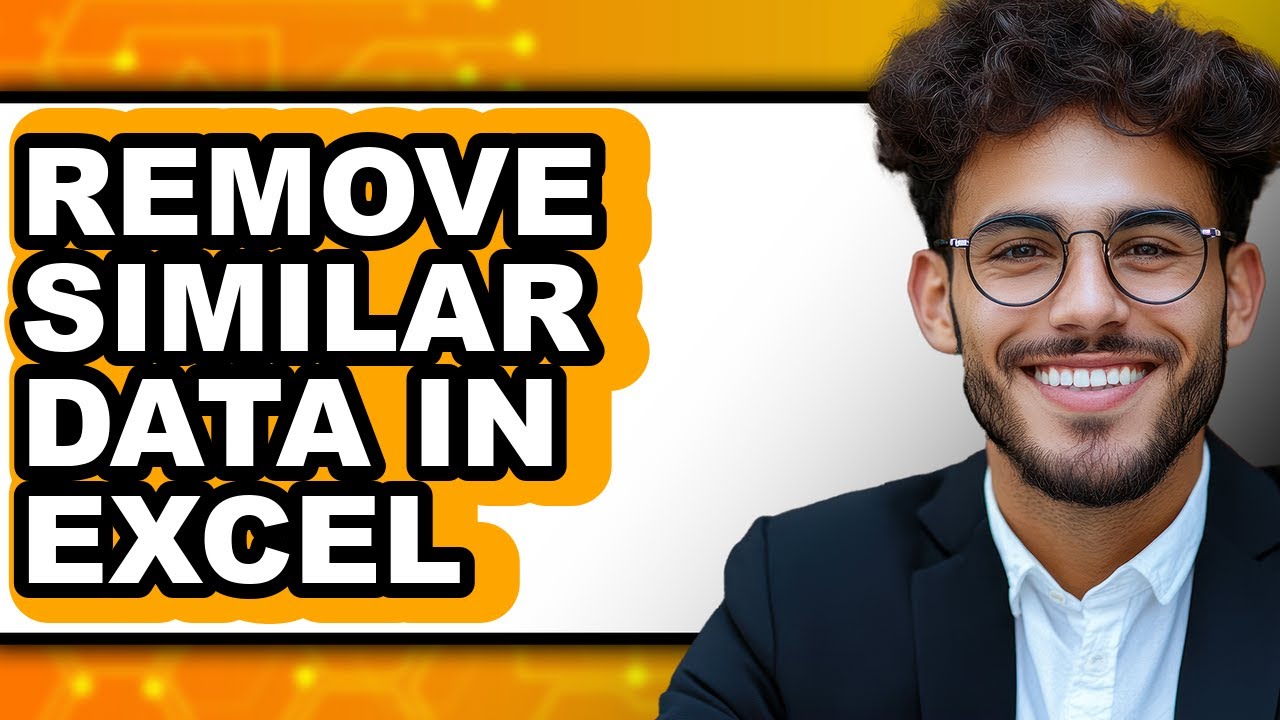 How to Remove Similar Data in Excel - Easy Guide - YouTube