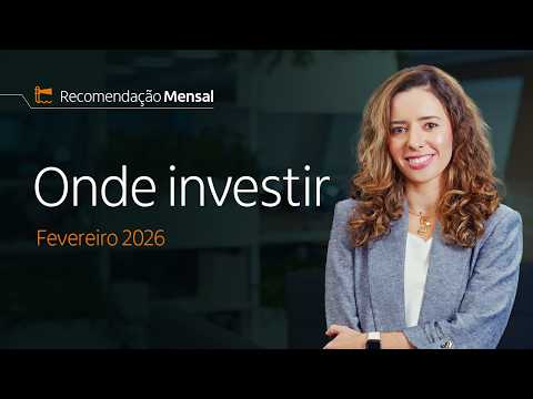 ONDE INVESTIR EM FEVEREIRO | Renda Fixa e Renda Variável