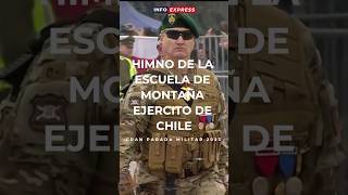 Gran Parada Militar 2023 | Ejército de Chile | Himno de la Escuela de Montaña | Letra