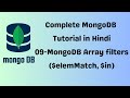 🔴 Complete MongoDB Tutorial - 09 - MongoDB Array filters with $elemMatch and $in Operations