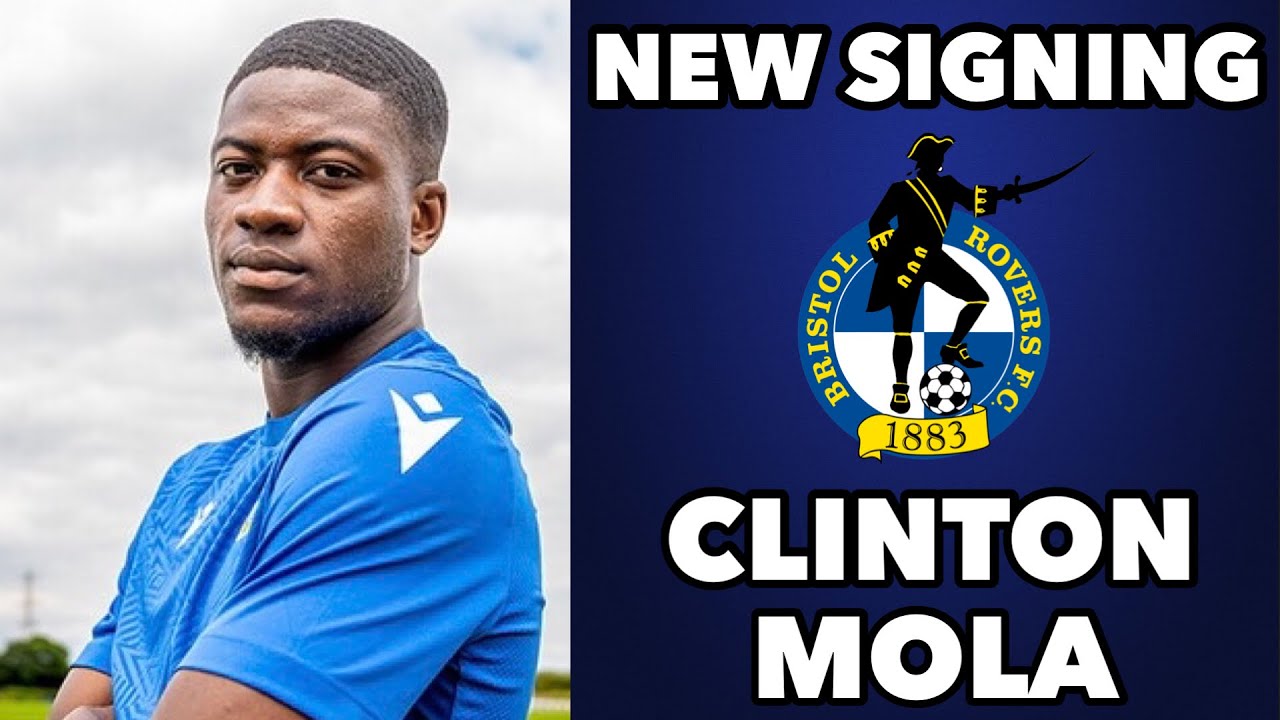 CLINTON MOLA SIGNS FOR BRISTOL ROVERS