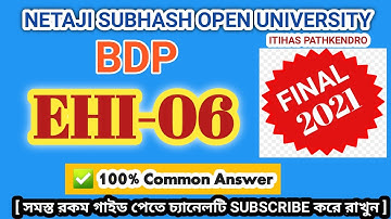 ✅ NSOU BDP EHI-06 Final Question Solved 2021 || EHI-06 Answer Key 2021 #itihaspathkendro #ehi6