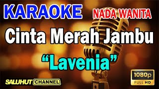 Download Lagu CINTA MERAH JAMBU ll KARAOKE SALUHUT ll VERSI KOPLO ll LAVENIA ll NADA WANITA BES MINOR MP3 Download Lagu CINTA MERAH JAMBU ll KARAOKE SALUHUT ll VERSI KOPLO ll LAVENIA ll NADA WANITA BES MINOR MP3
