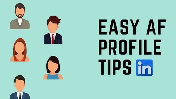 Super Easy LinkedIn Profile Tips | Update Your LinkedIn Profile Today w. LinkedIn