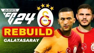 FC 24 GALATASARAY REBUILD // HEDEF ŞAMPİYONLAR LİGİ // KARİYER MODU