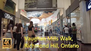 4K60 video |  Vaughan Mills Walk |  Aug 2, 2021