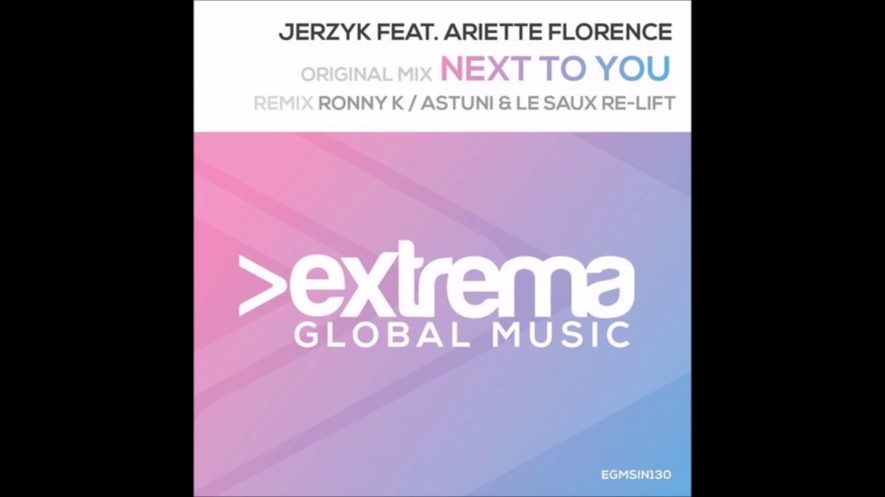 JerzyK Feat. Ariette Florence - Next To You (Astuni & Manuel Le.