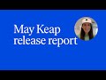 Keap Release Report - May 2021