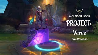 PROJECT: Varus Epic Skin (Pre-Release)