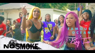 FAMOUS OCEANN X KUNG FU - &quot;NO SMOKE&quot; (OFFICIAL MUSIC VIDEO)