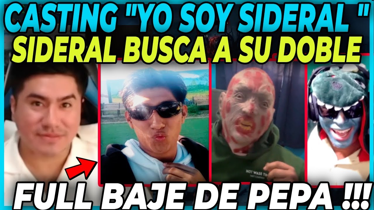 🤣FULL SHOW🤣 SIDERAL HACE SU CASTING DE 