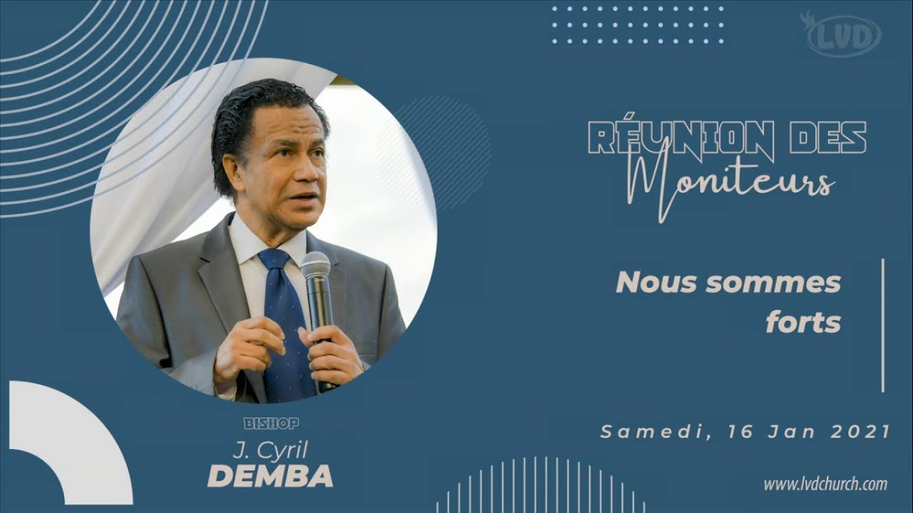 Nous Sommes FORTS | Bishop J. Cyril DEMBA | Samedi 16 Janvier 2021