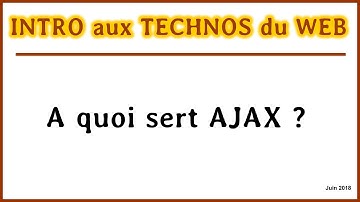 A quoi sert AJAX ? [ITWB05]