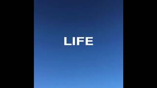 Life