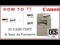 How to ID Card Copy in Canon IR ADV C5030/5035/5045/5051 & IR ADV C5235 / 5240/ 5255
