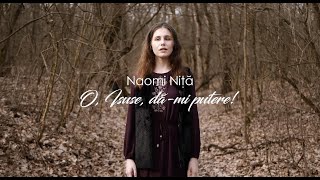 Naomi Nita - O Isuse da-mi putere