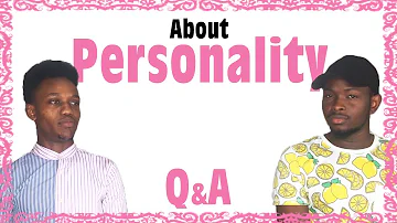 Q & A about Personality Confusions | with GbagaunMuncher |