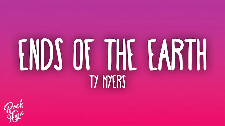 Ty Myers - Ends of the Earth