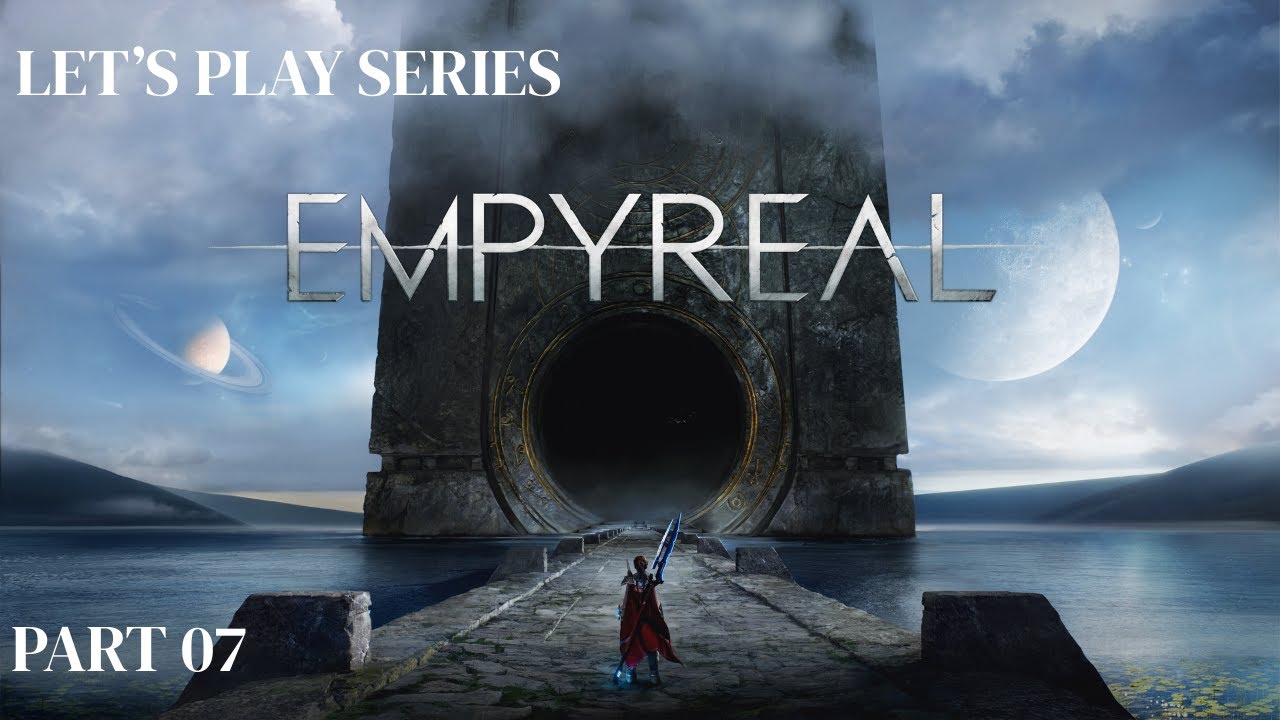 Empyreal - Let's Play Part 7 - Time For Some Better Gear!