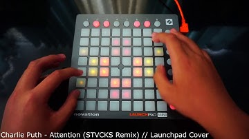 Charlie Puth - Attention (STVCKS Remix) // Launchpad Cover