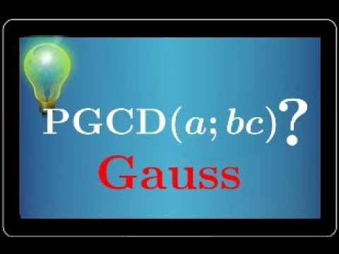 Montrer: PGCD(a;bc)=PGCD(a;b) avec a et c premiers entre eux ...