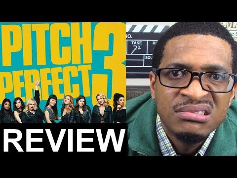 Pitch Perfect 3 MOVIE REVIEW