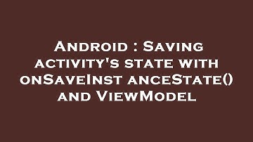 Android : Saving activity