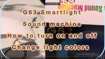 G63 Smart Light Sound Machine-Temu Purchase -Turning ON / OFF - Changing Light Colors -Tips - Review
