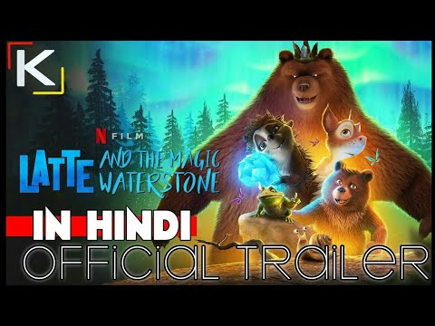 Latte  the Magic Waterstone 2019 Hindi Dubbed Official Trailer  Animated Movie   KatMovieHD