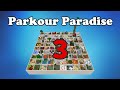 PARKOUR PARADISE 3 | Minecraft Parkour Map