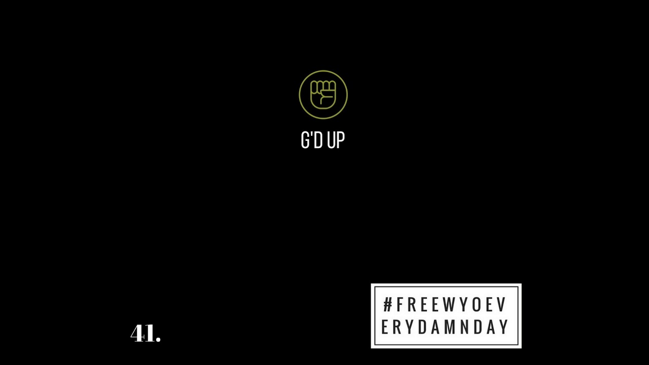 Watch Freewyo - G'd Up (Prod. Freewyo) on YouTube Watch Freewyo - G'd Up (Prod. Freewyo) on YouTube
