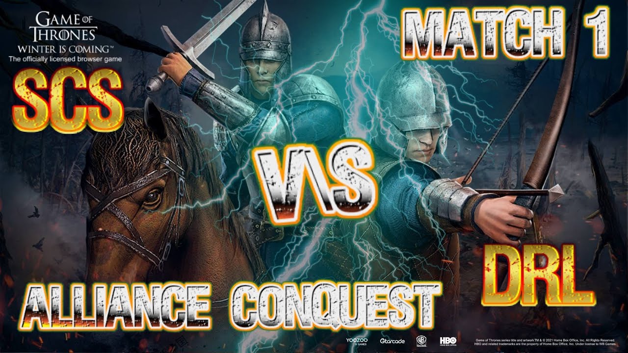 GoTWiC | ALLIANCE CONQUEST SEASON 19 MATCH 1 | sCs vs DRL