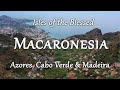 Macaronesia: Isles of the Blessed (Full)
