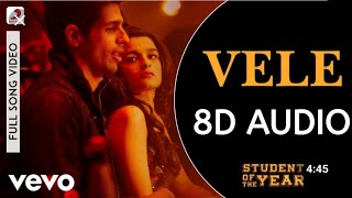 Vele (8D AUDIO)| SOTY | Vele (8D SONG)|