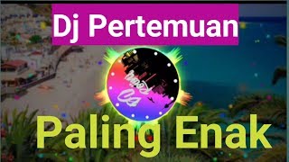 Dj Full bass Pertemuan|| Rhoma || Versi Angklung|| Terbaru 2019