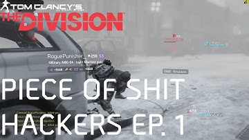 THE DIVISION | Piece of Shit HACKERS Ep. 1 | Patch 1.5