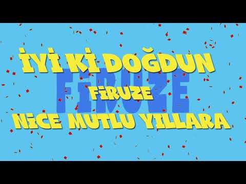 İyi ki doğdun FİRUZE - İsme Özel Ankara Havası Doğum Günü Şarkısı (FULL VERSİYON) (REKLAMSIZ)